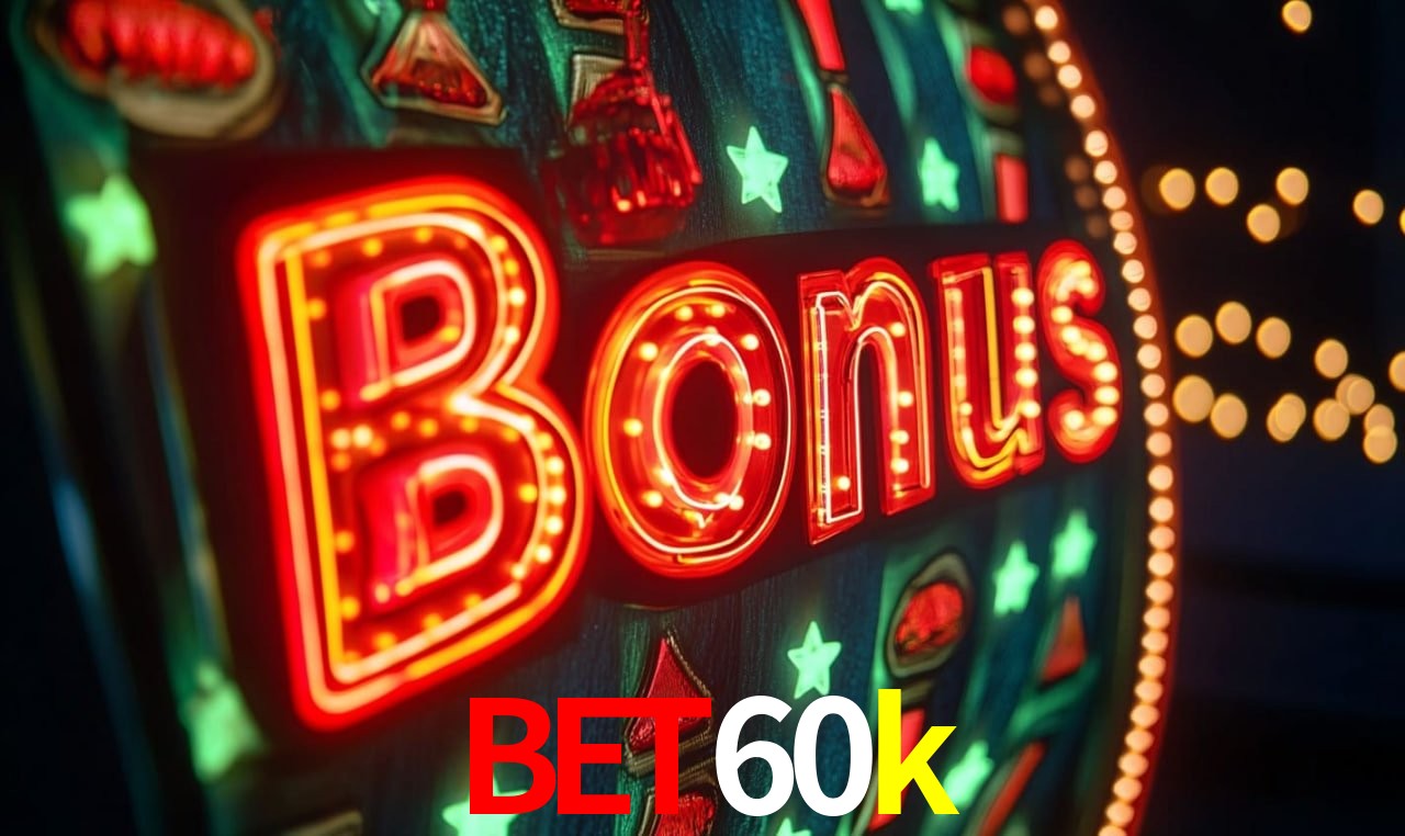 Bônus de Boas-vindas bet60k